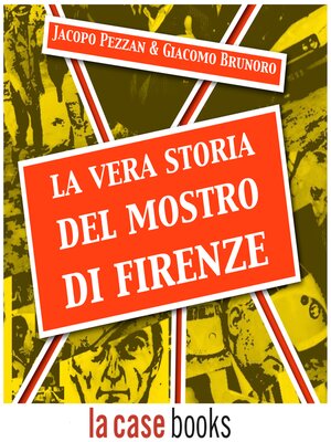 cover image of La vera storia del Mostro di Firenze